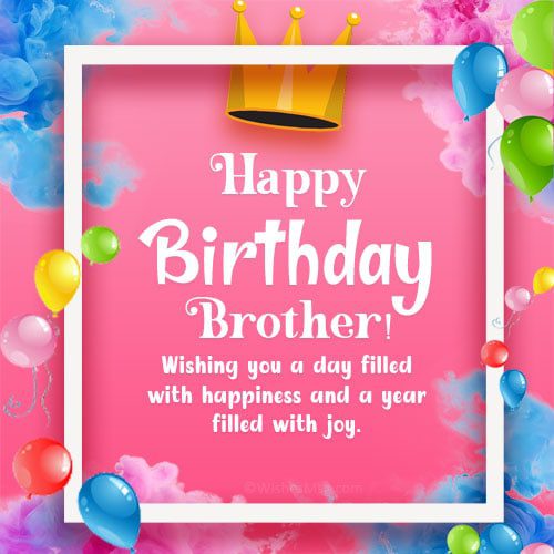 100+ Heart Touching Brother Birthday Wishes Quotes
