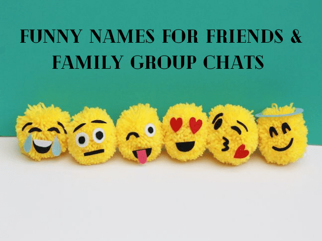 200 Funny Name For Group And Best Friends