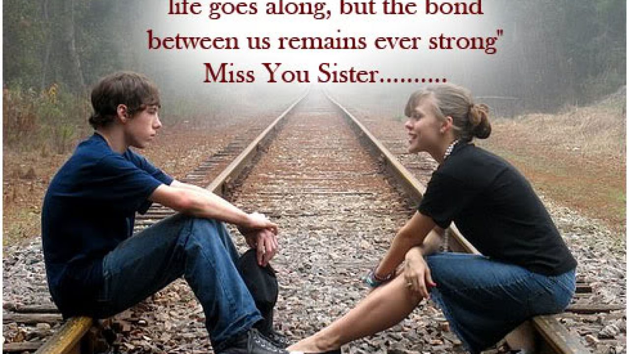 miss you sister
