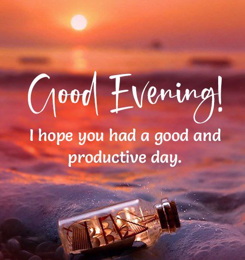 100+ Best Good Evening Messages, Wishes & Quotes