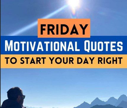 friday motivational quotes
