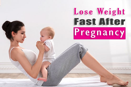 16 Effective Tips to Lose Baby Weight After Pregnancy