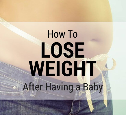 16 Effective Tips to Lose Baby Weight After Pregnancy