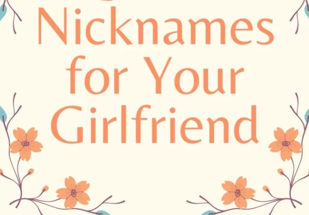 cute-nicknames-flirty-nicknames-to-call-your-girlfriend