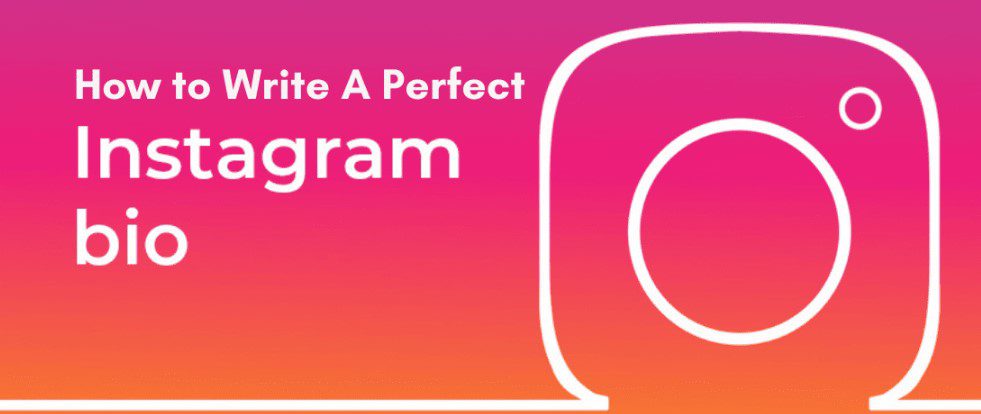 How to Write the Perfect Bio - Instagram Bio Ideas