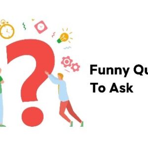 funny questions ask