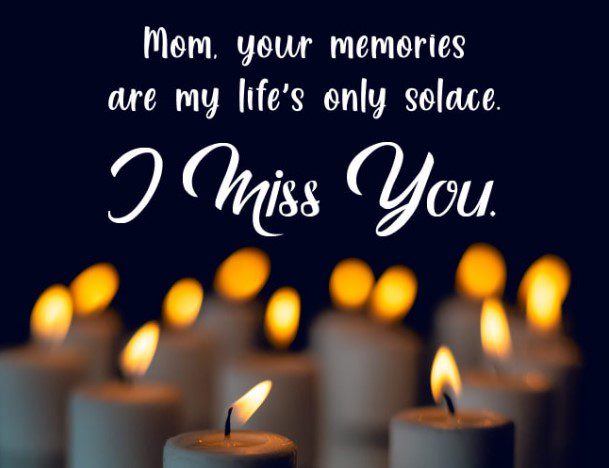 I miss my mom Mother in heaven quotes